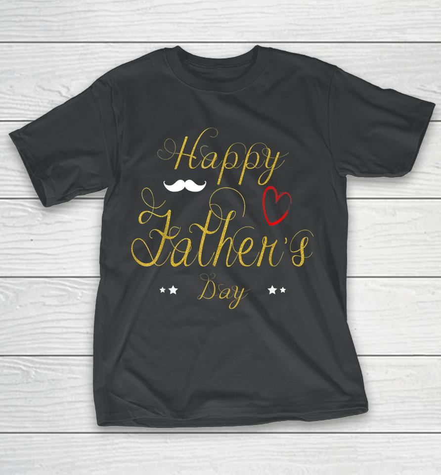 Happy Father's Day 2022 T-Shirt