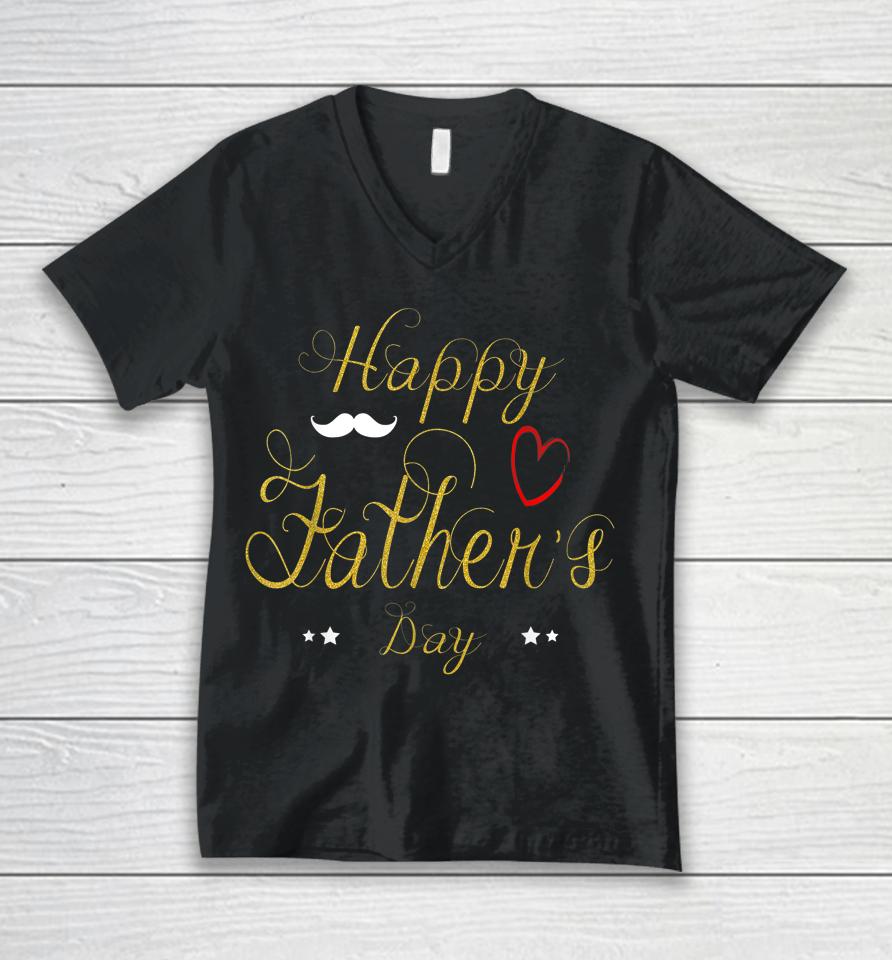 Happy Father's Day 2022 Unisex V-Neck T-Shirt