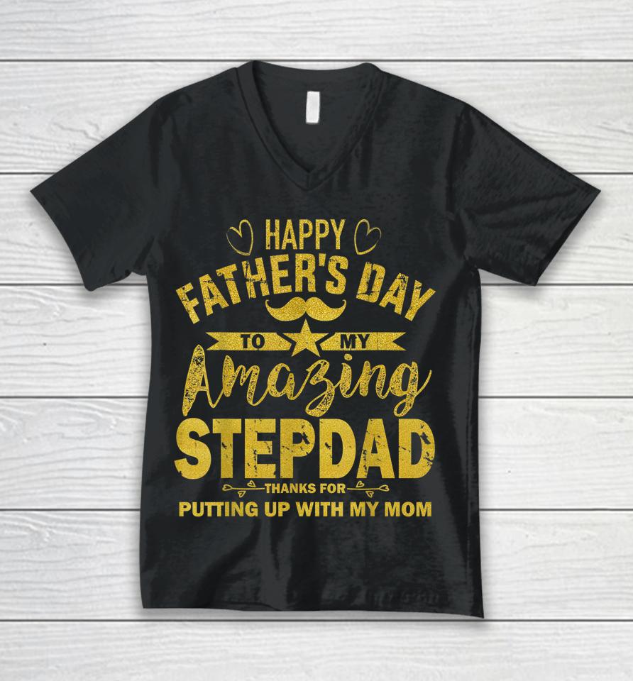 Happy Father's Day To My Amazing Stepdad Funny Stepdad Gold Unisex V-Neck T-Shirt
