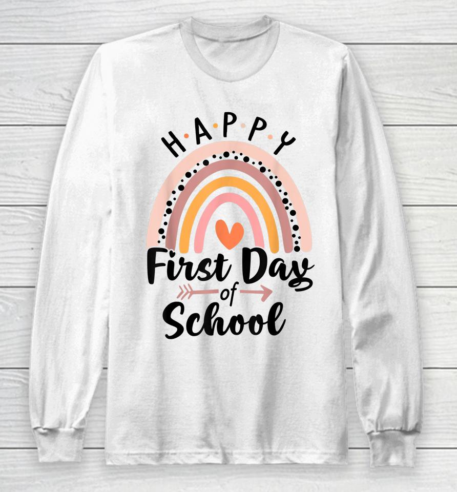 Happy First Day Of School Rainbow Cute Back To School Long Sleeve T-Shirt