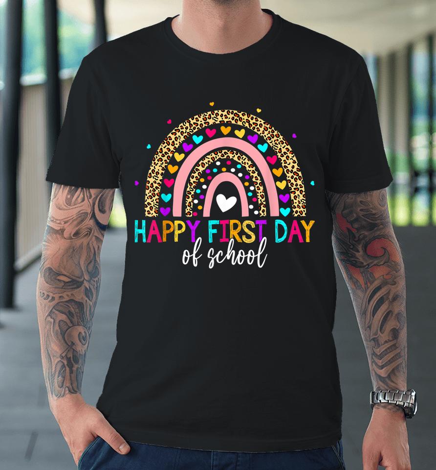 Happy First Day Of School Rainbow Leopard Teacher Student Premium T-Shirt