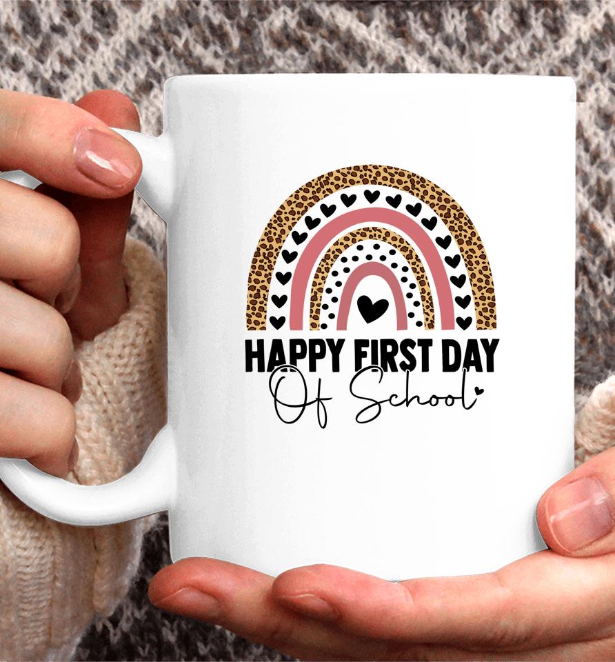 Happy First Day Of School Shirt For Teacher Student Rainbow Coffee Mug