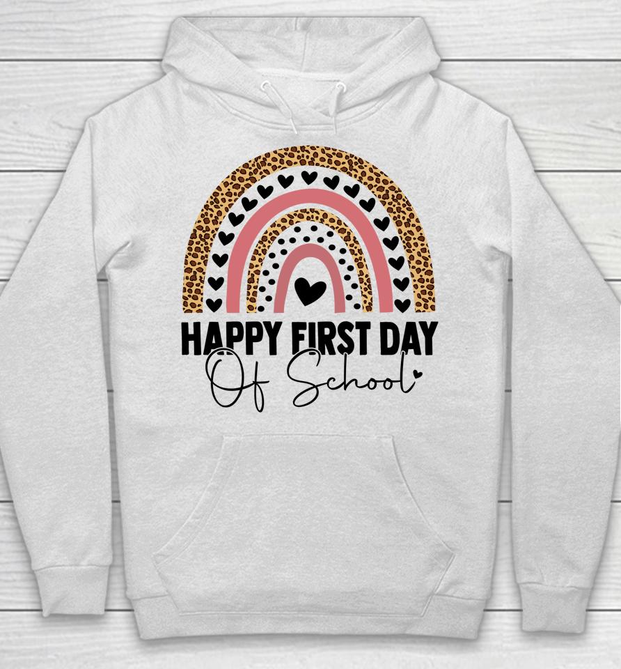 Happy First Day Of School Shirt For Teacher Student Rainbow Hoodie