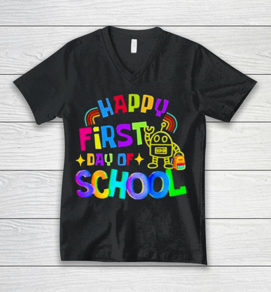 Happy First Day Of School Unisex V-Neck T-Shirt
