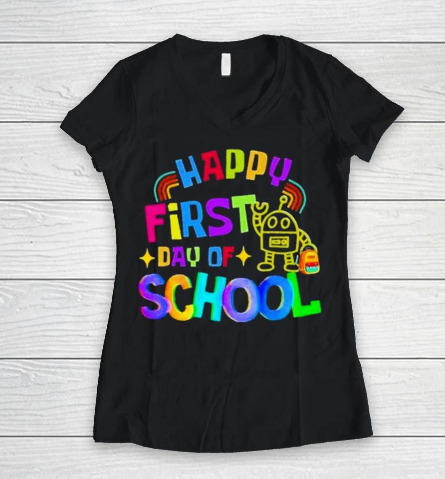 Happy First Day Of School Women V-Neck T-Shirt