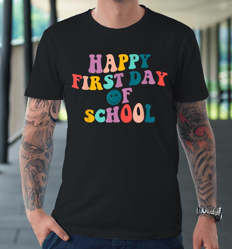 Happy First Day Of School Teacher Kid Welcome Back To School Premium T-Shirt