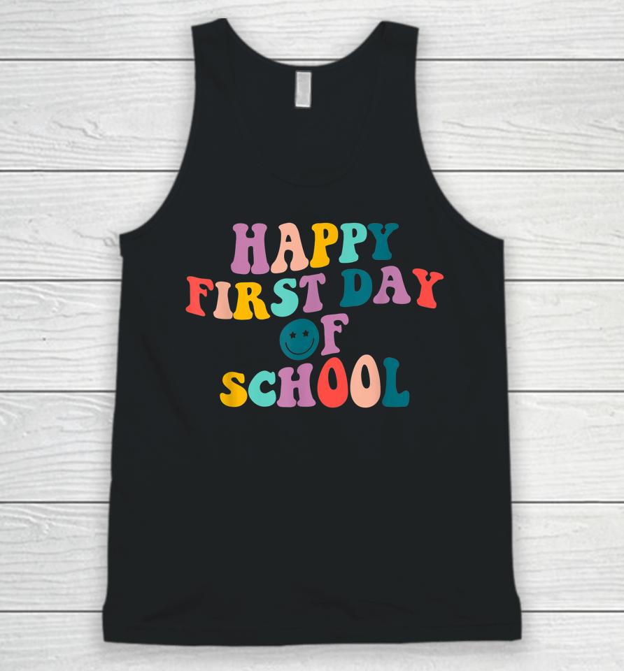 Happy First Day Of School Teacher Kid Welcome Back To School Unisex Tank Top