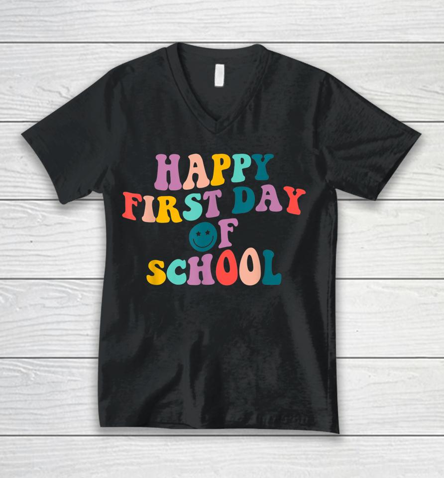 Happy First Day Of School Teacher Kid Welcome Back To School Unisex V-Neck T-Shirt