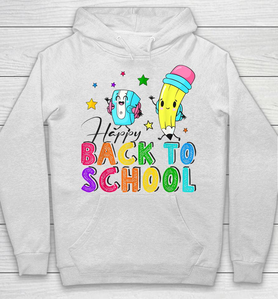 Happy First Day Of School Teachers Welcome Back To School Hoodie