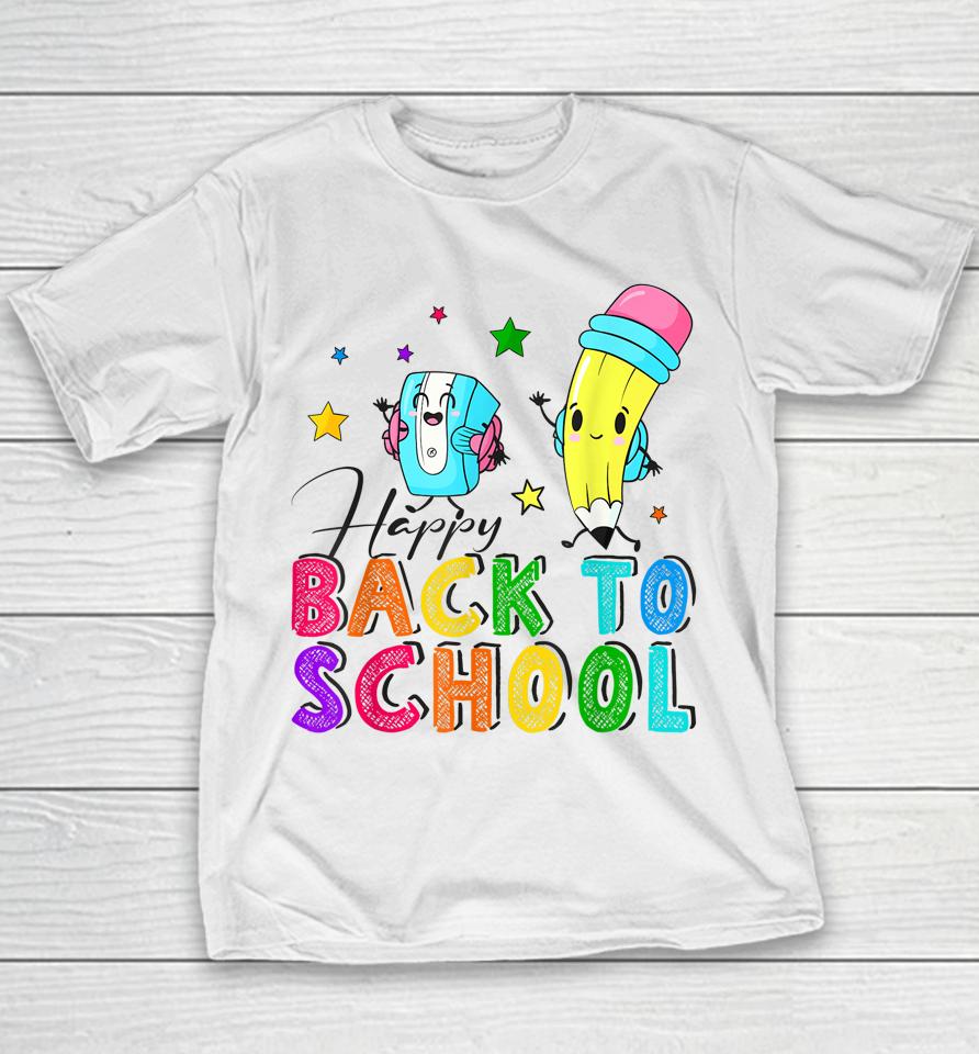 Happy First Day Of School Teachers Welcome Back To School Youth T-Shirt
