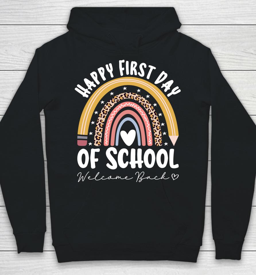 Happy First Day School Rainbow Welcome Back To School Hoodie