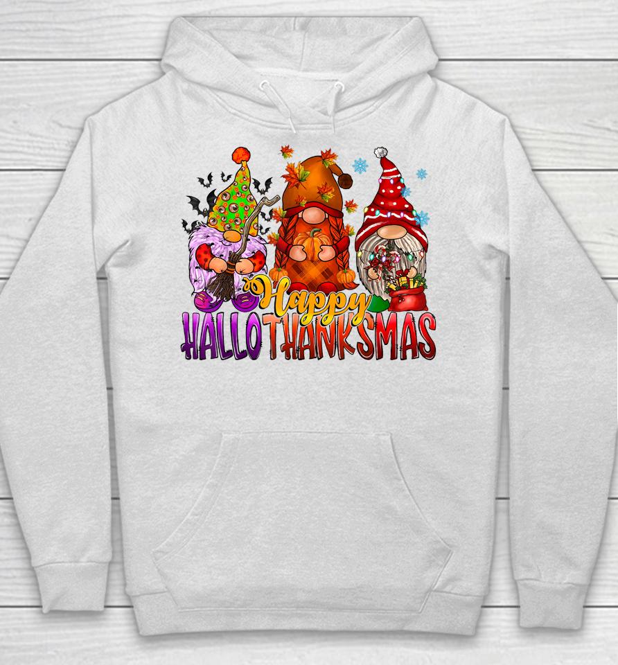 Happy Hallothankmas Gnome Halloween Christmas Thanksgiving Hoodie
