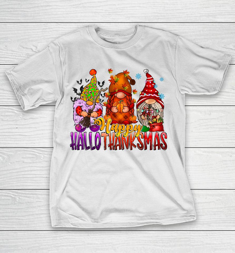 Happy Hallothankmas Gnome Halloween Christmas Thanksgiving T-Shirt