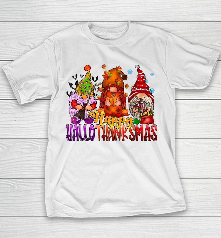 Happy Hallothankmas Gnome Halloween Christmas Thanksgiving Youth T-Shirt