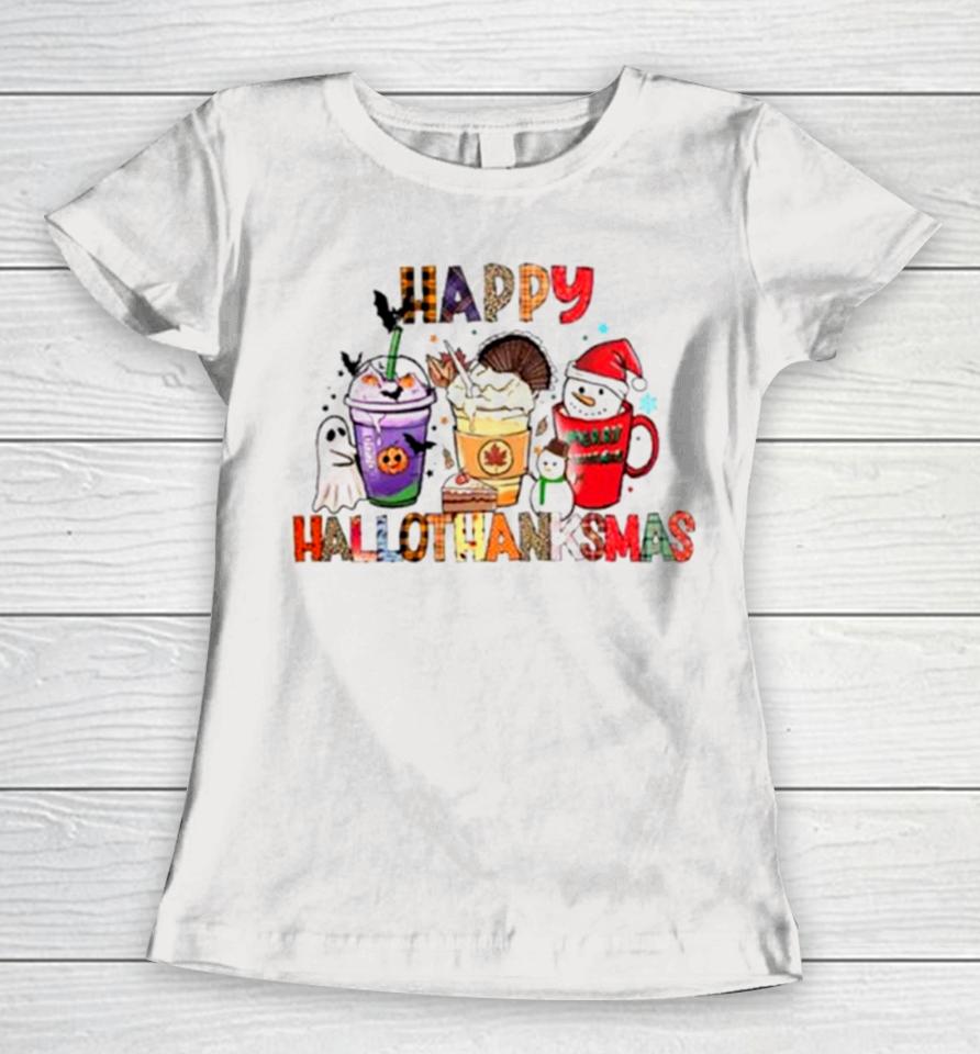 Happy Hallothanksmas Coffee Funny Women T-Shirt