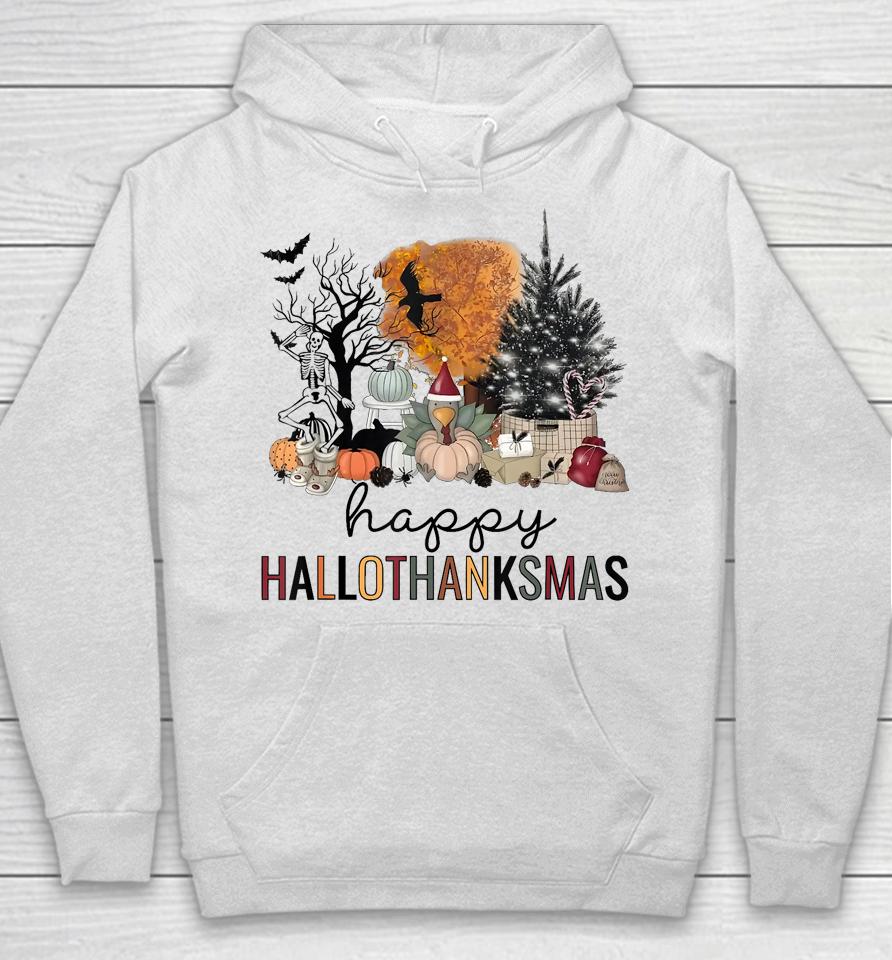 Happy Hallothanksmas Coffee Halloween Thanksgiving Christmas Hoodie