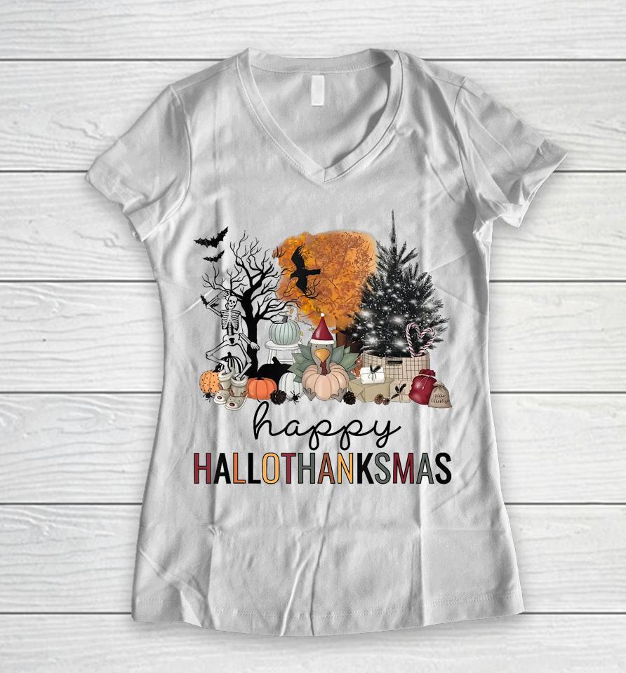 Happy Hallothanksmas Coffee Halloween Thanksgiving Christmas Women V-Neck T-Shirt