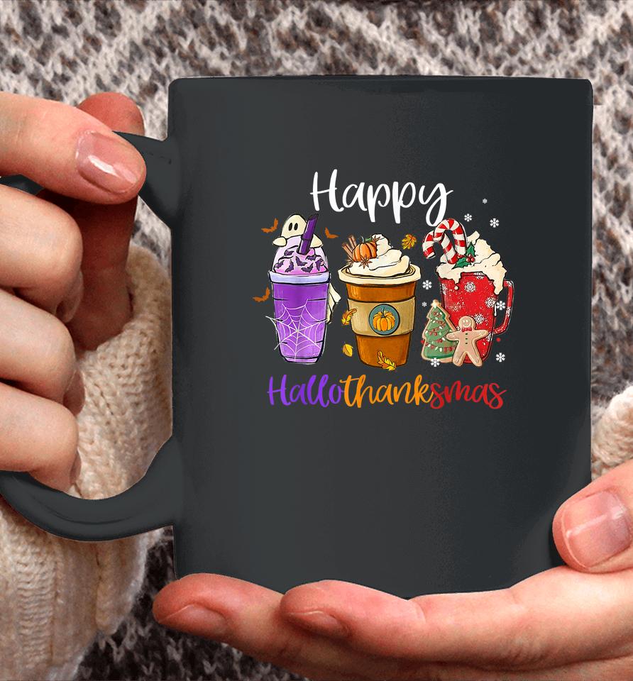 Happy Hallothanksmas Coffee Latte Halloween Thanksgiving Coffee Mug