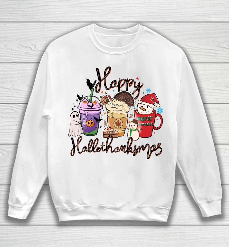 Happy Hallothanksmas Coffee Latte Halloween Thanksgiving Sweatshirt