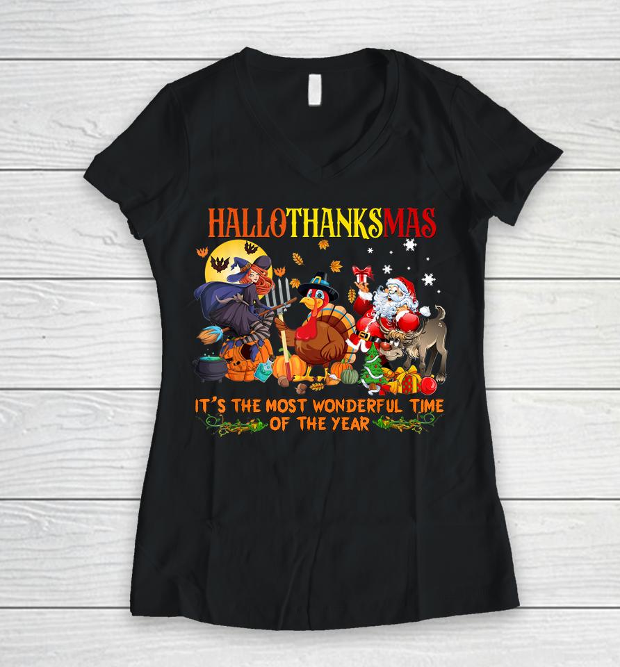 Happy Hallothanksmas Funny Halloween Thanksgiving Christmas Women V-Neck T-Shirt