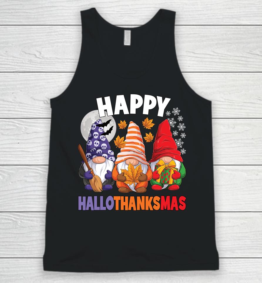 Happy Hallothanksmas Halloween Thanksgiving Christmas Gnomes Unisex Tank Top