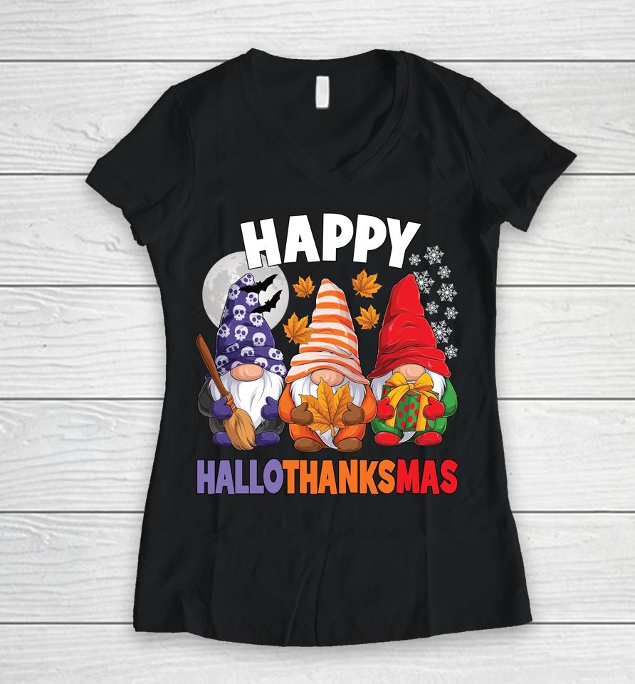 Happy Hallothanksmas Halloween Thanksgiving Christmas Gnomes Women V-Neck T-Shirt