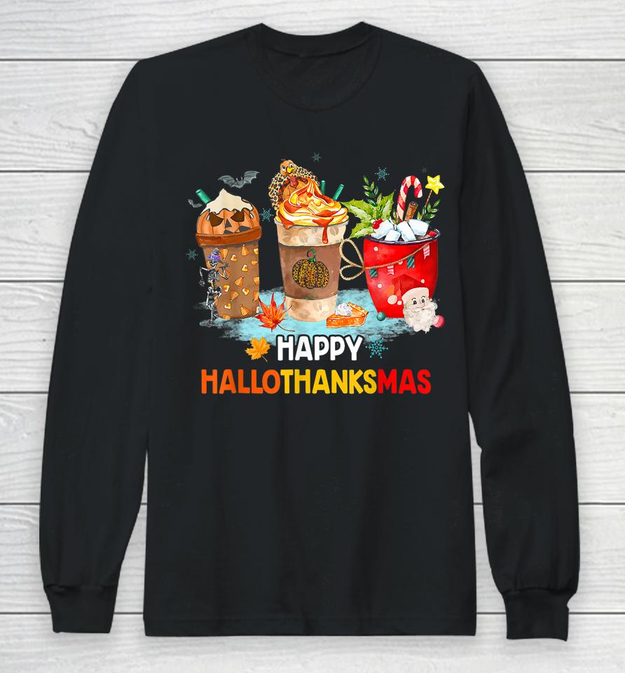 Happy Hallothanksmas Spice Latte Witch Santa Hat Pumpkin Long Sleeve T-Shirt