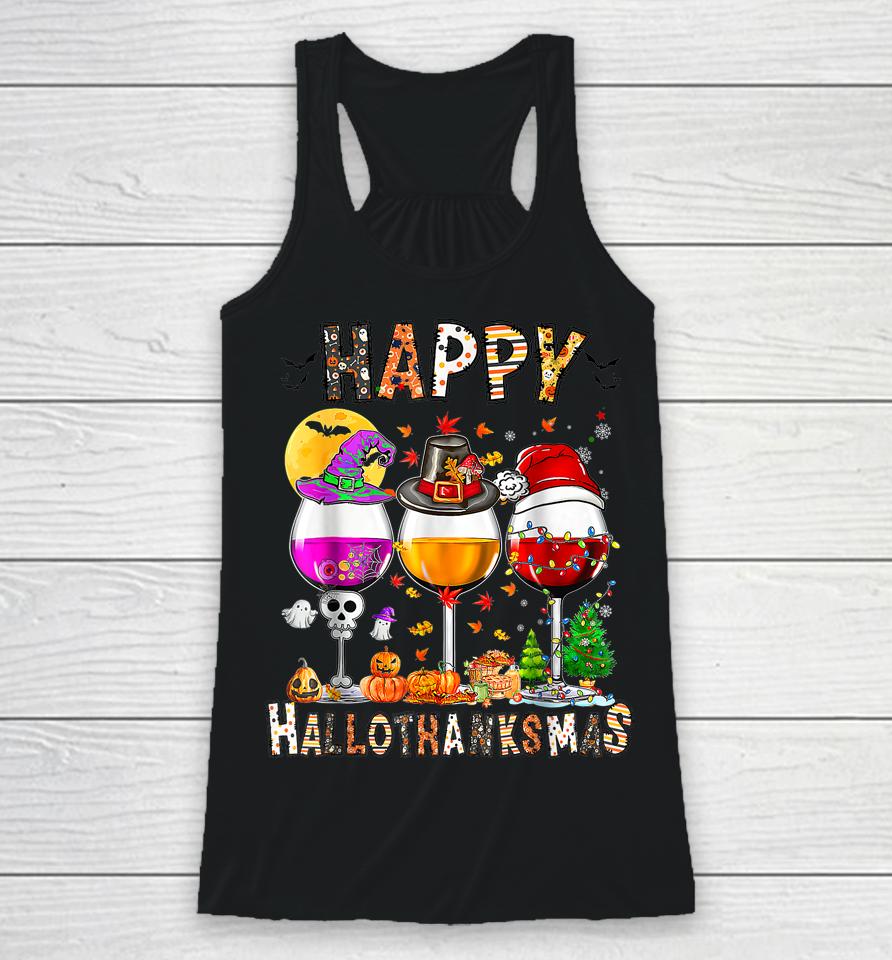 Happy Hallothanksmas Wine Glasses Halloween Thanksgiving Racerback Tank
