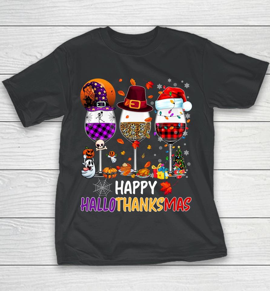 Happy Hallothanksmas Wine Glasses Witch Santa Hat Pumpkin Youth T-Shirt