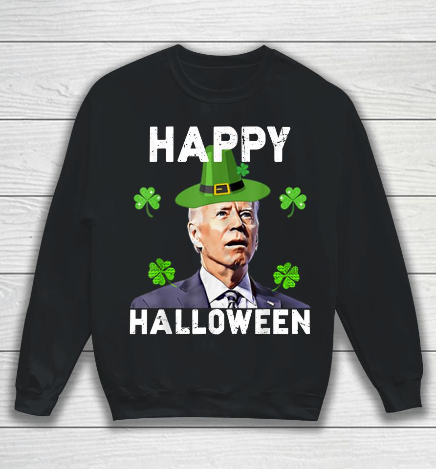 Happy Halloween Funny Joe Biden St Patrick's Day Vintage Sweatshirt