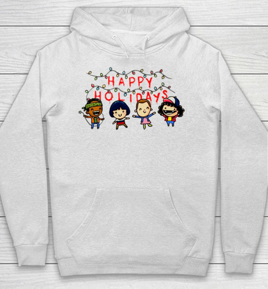 Happy Holidays Funny Squad Stranger Things Hoodie