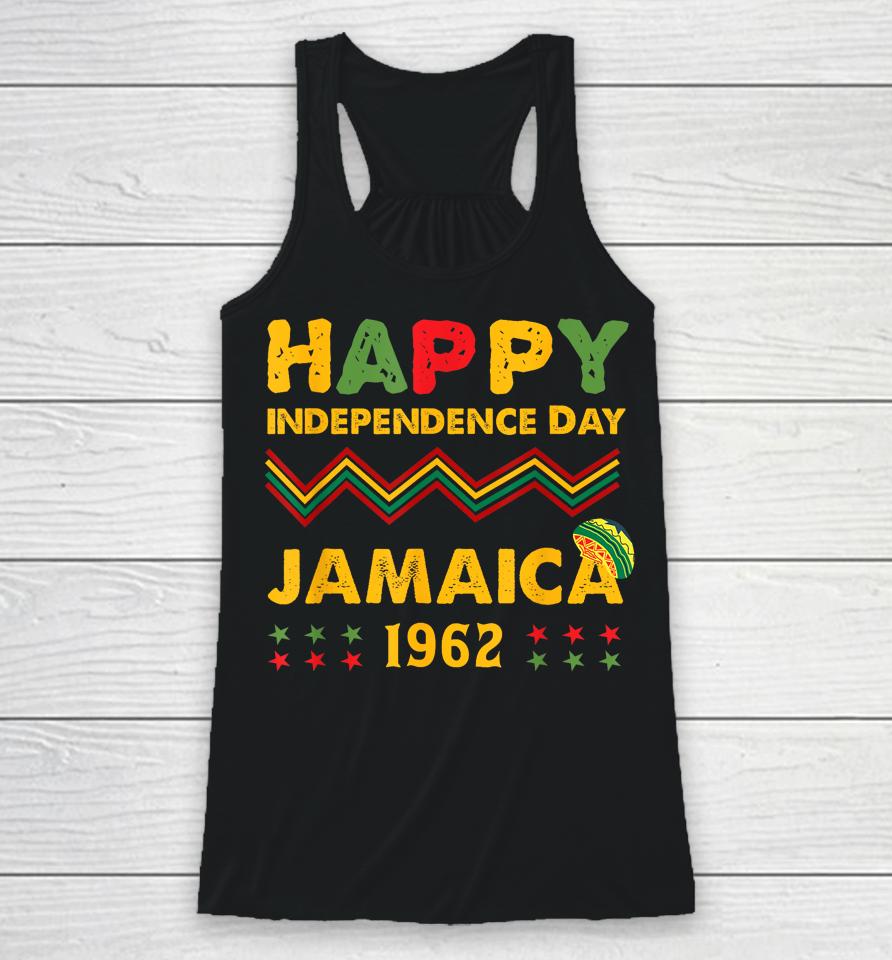 Happy Independence Day Jamaica 1962 Jamaican Pride Reggae Racerback Tank