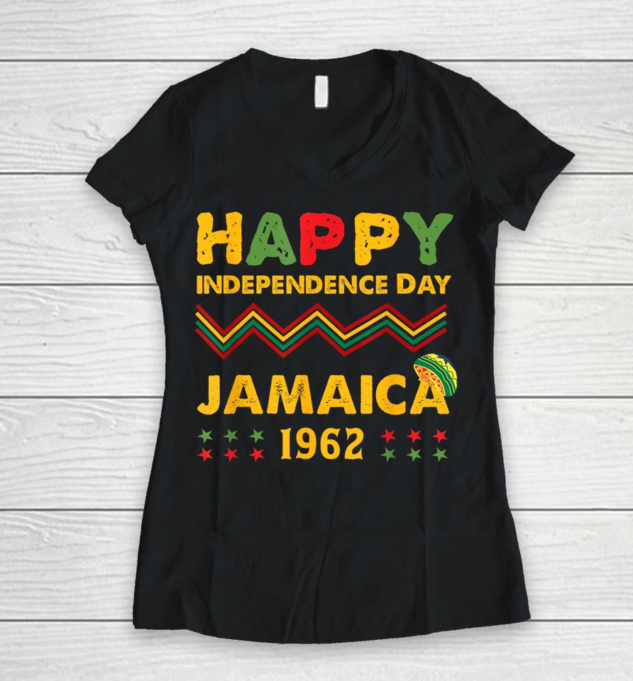 Happy Independence Day Jamaica 1962 Jamaican Pride Reggae Women V-Neck T-Shirt