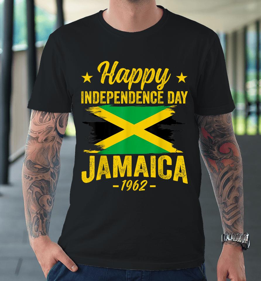 Happy Independence Day Jamaica 1962 Proud Jamaican Premium T-Shirt