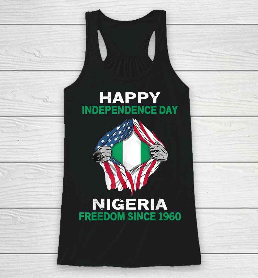 Happy Independence Day Nigeria Freedom Since 1960 Racerback Tank