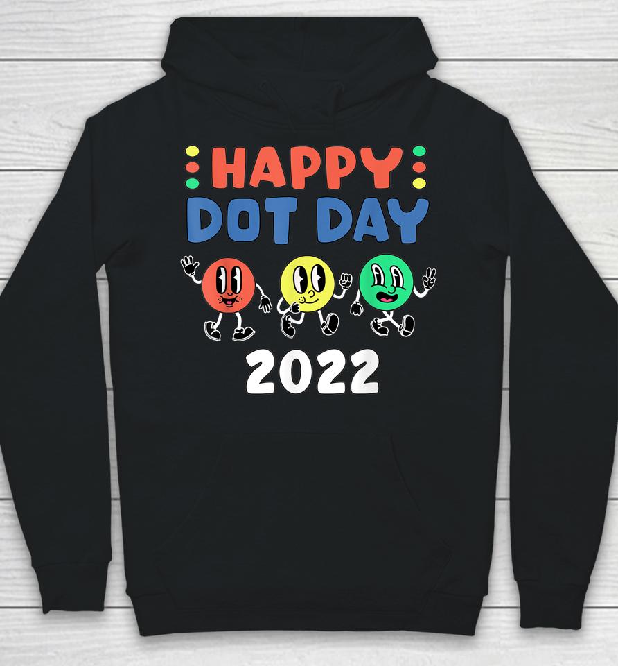 Happy International Dot Day 2022 Polka Dot Hoodie