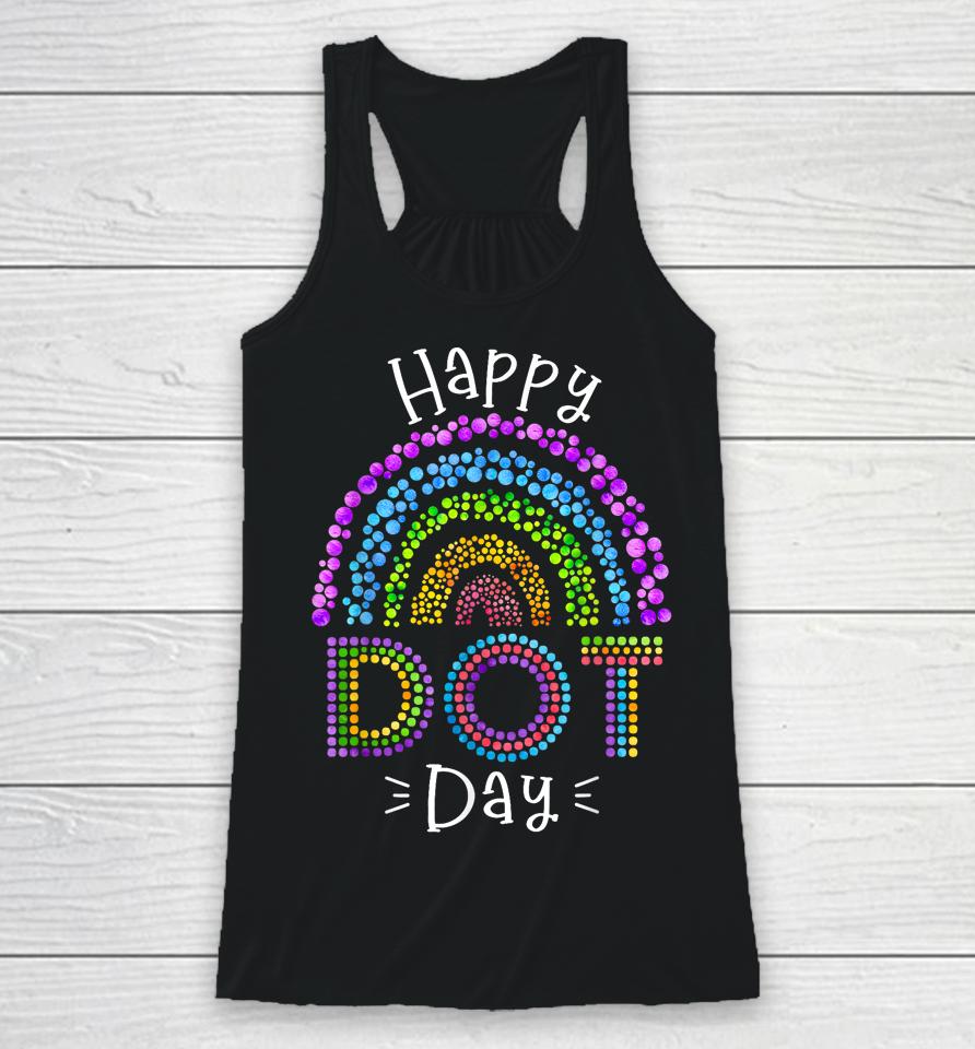 Happy International Dot Day Colorful Polka Dot Kids Dot Day Racerback Tank