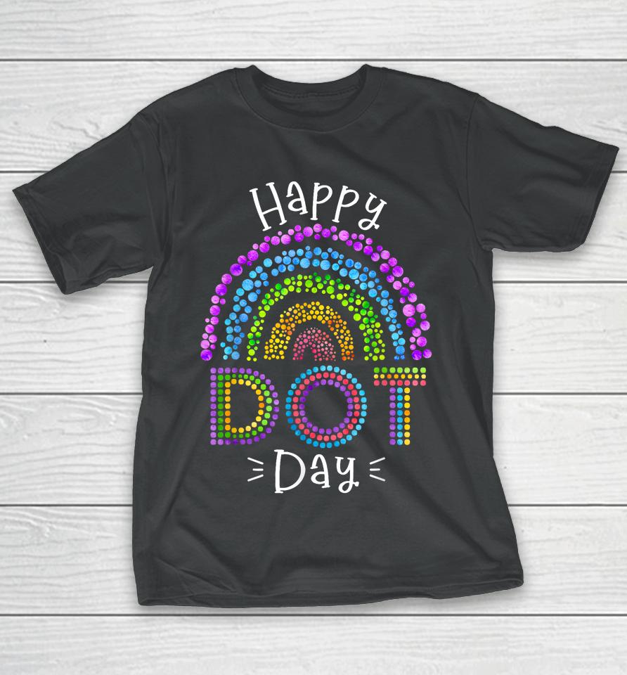 Happy International Dot Day Colorful Polka Dot Kids Dot Day T-Shirt