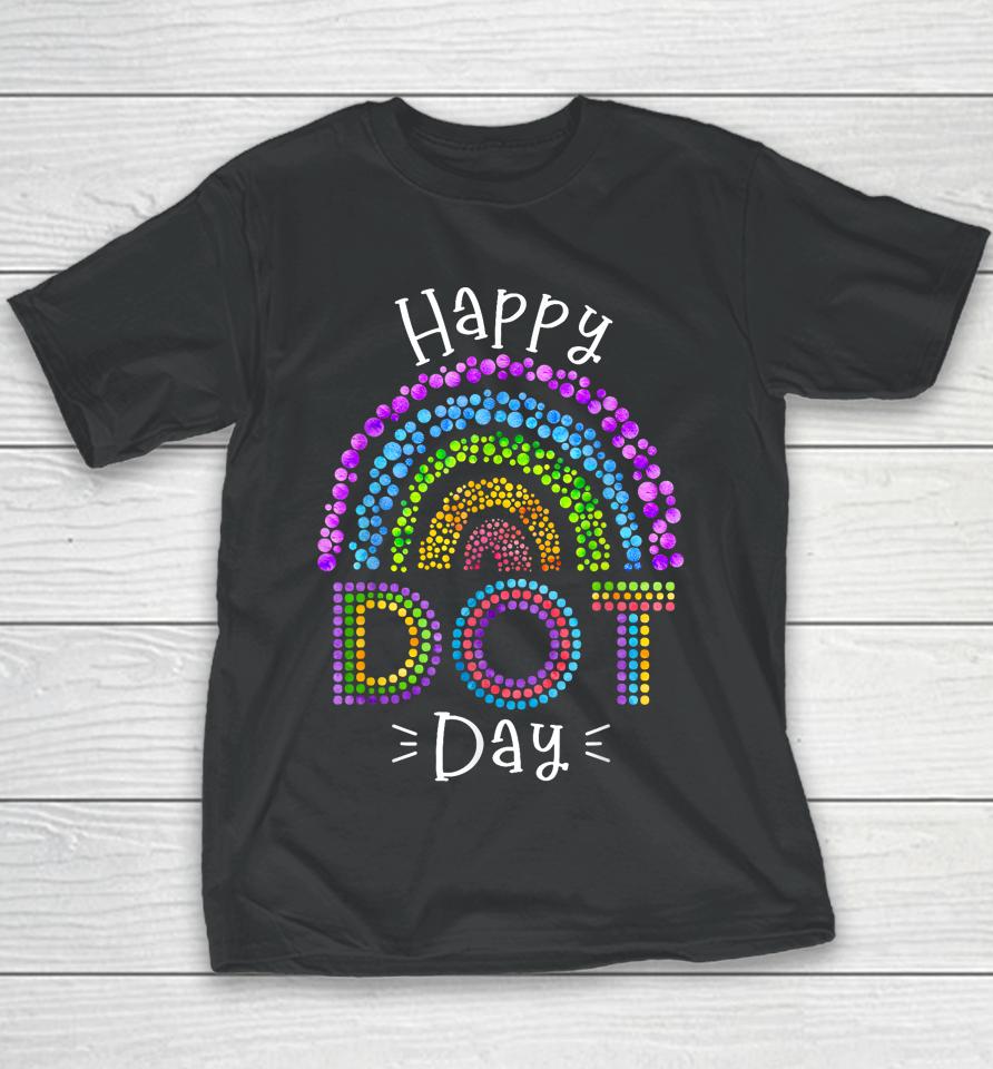 Happy International Dot Day Colorful Polka Dot Kids Dot Day Youth T-Shirt