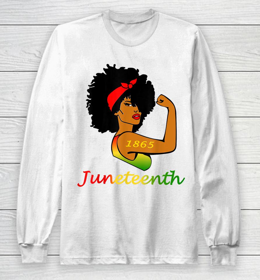 Happy Juneteenth Is My Independence Day Free Black Women Long Sleeve T-Shirt