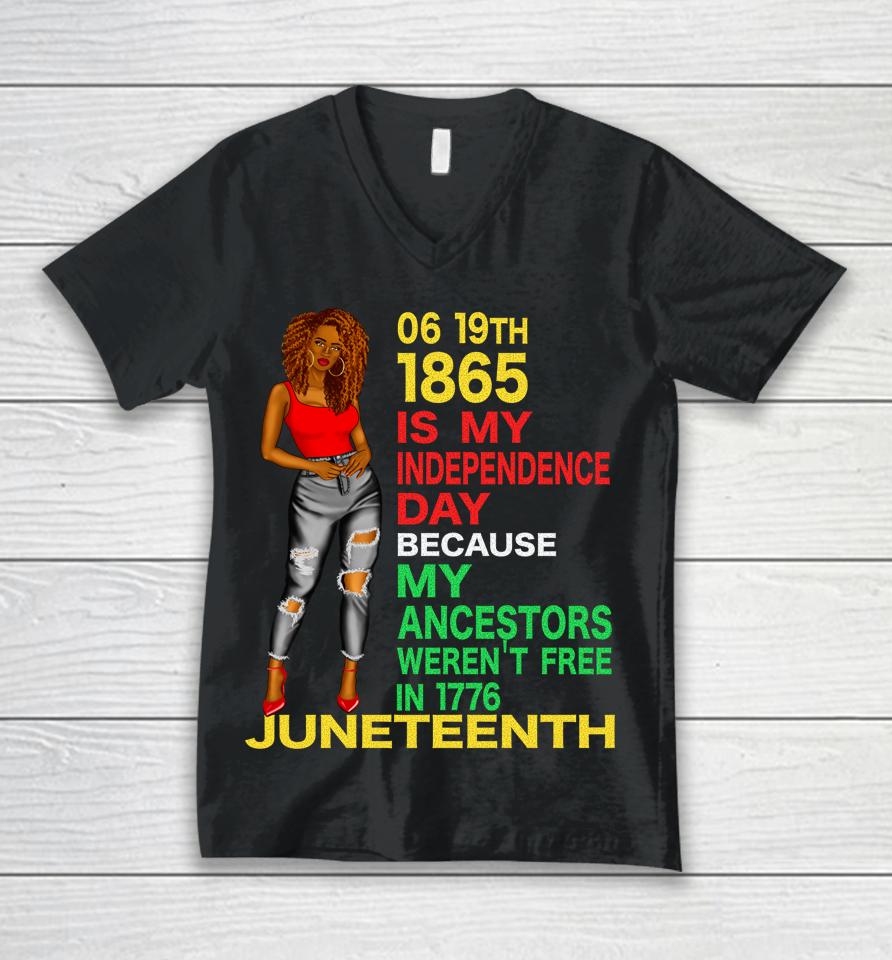 Happy Juneteenth Is My Independence Day Free Black Women Unisex V-Neck T-Shirt