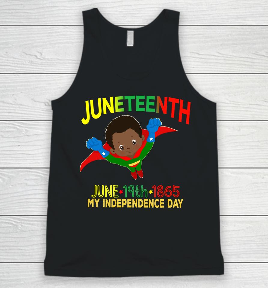 Happy Juneteenth Is My Independence Day Super Hero Black Boy Unisex Tank Top