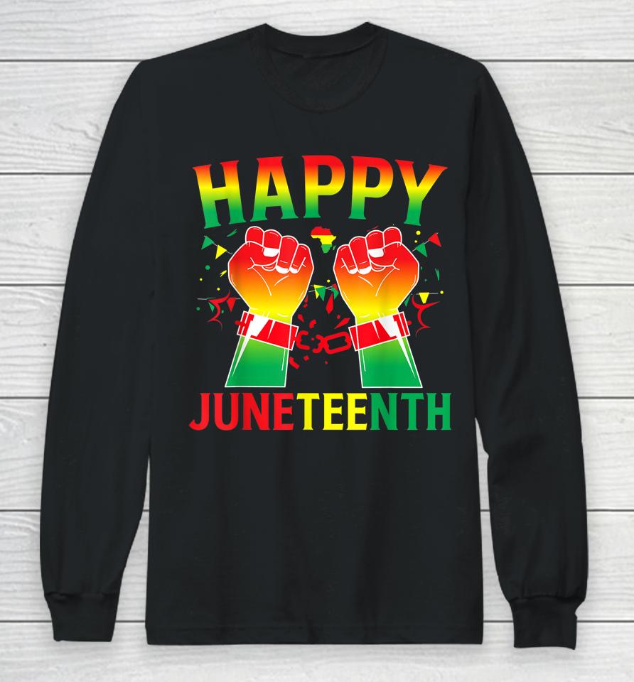 Happy Juneteenth Long Sleeve T-Shirt