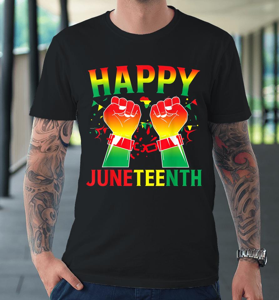 Happy Juneteenth Premium T-Shirt