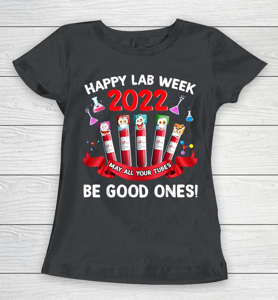 Happy Lab Week 2022 Lab Technician Gifts Women T-Shirt