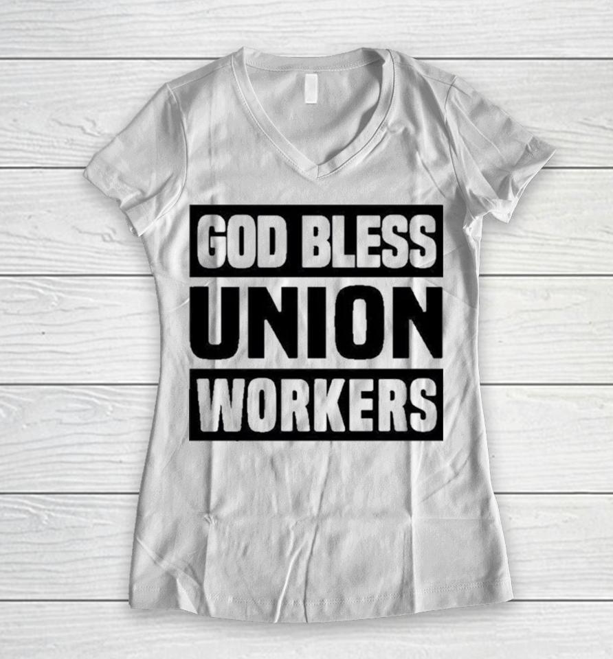 Happy Labor Day God Bless Union Worker Laborer Women V-Neck T-Shirt