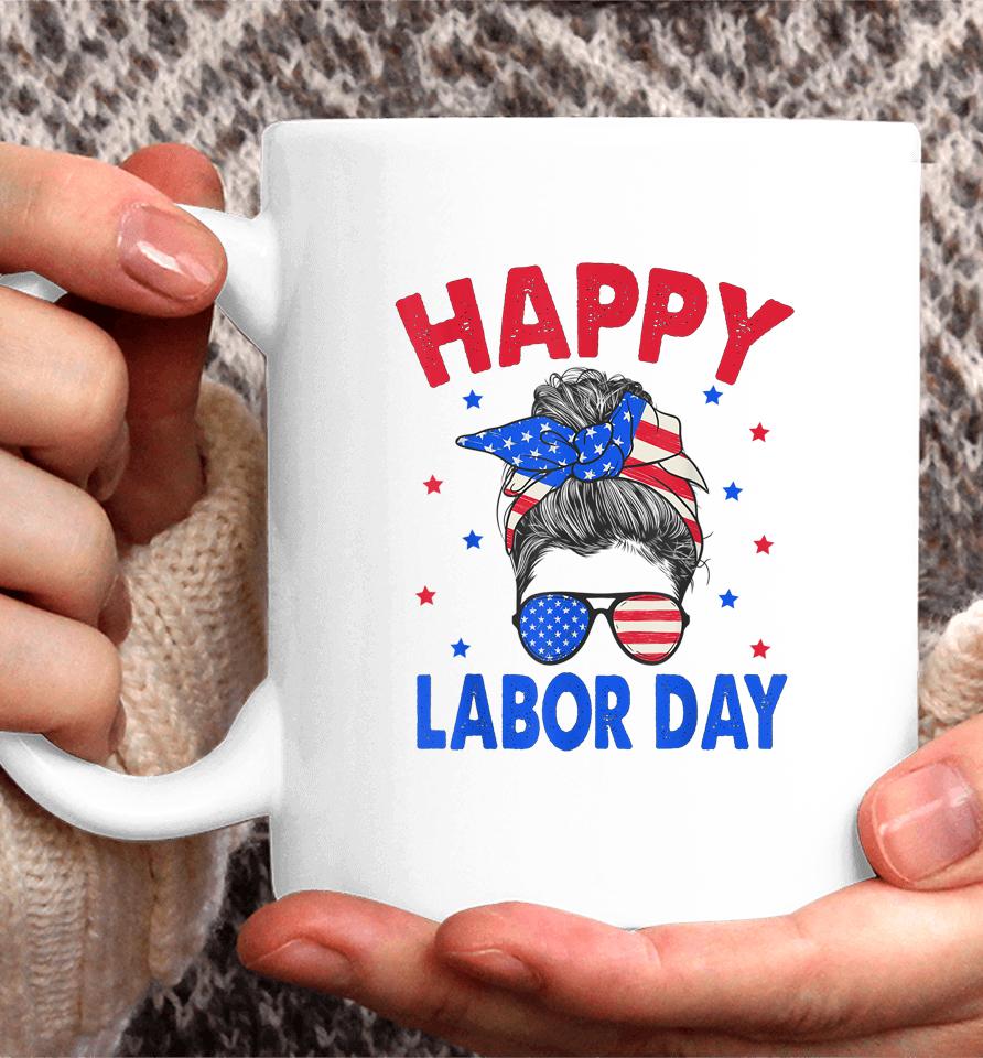 Happy Labor Day Shirt For Women Labor Day Messy Bun Usa Flag Coffee Mug
