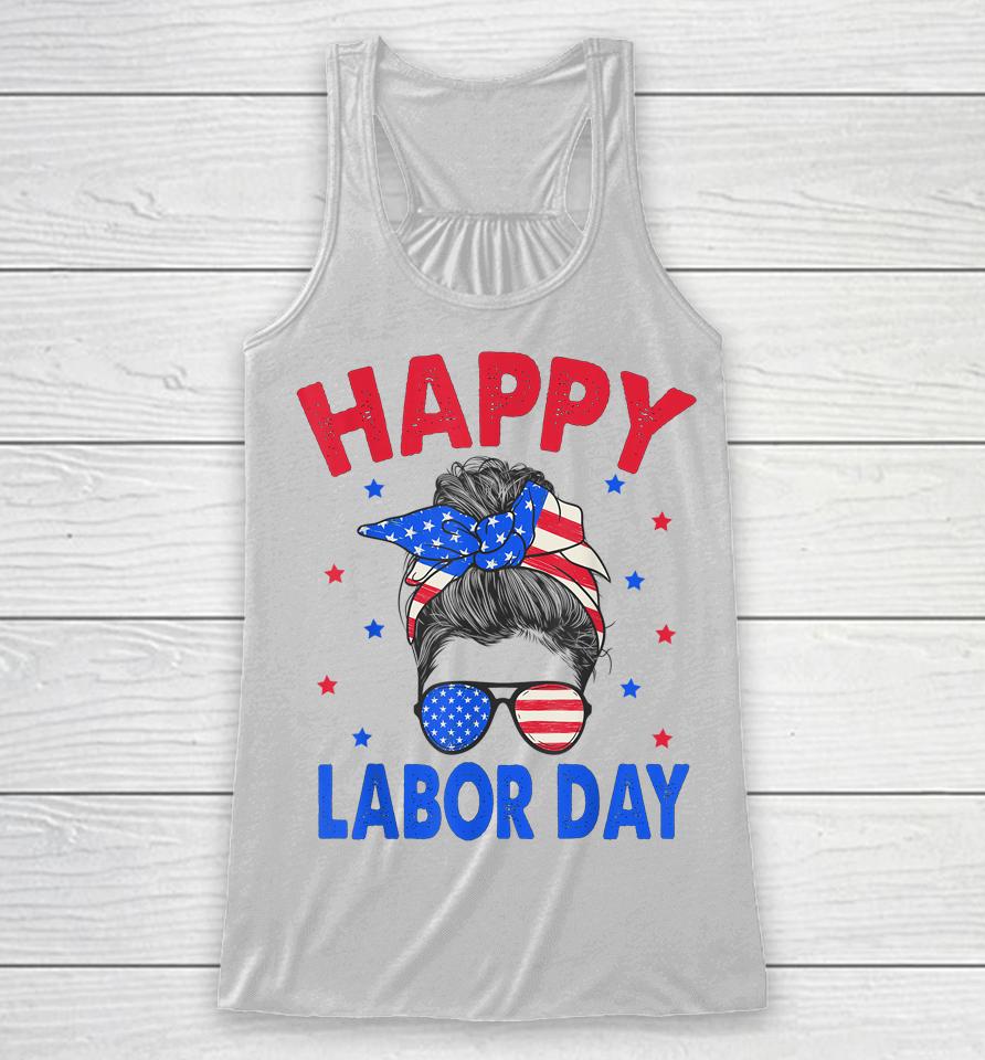 Happy Labor Day Shirt For Women Labor Day Messy Bun Usa Flag Racerback Tank