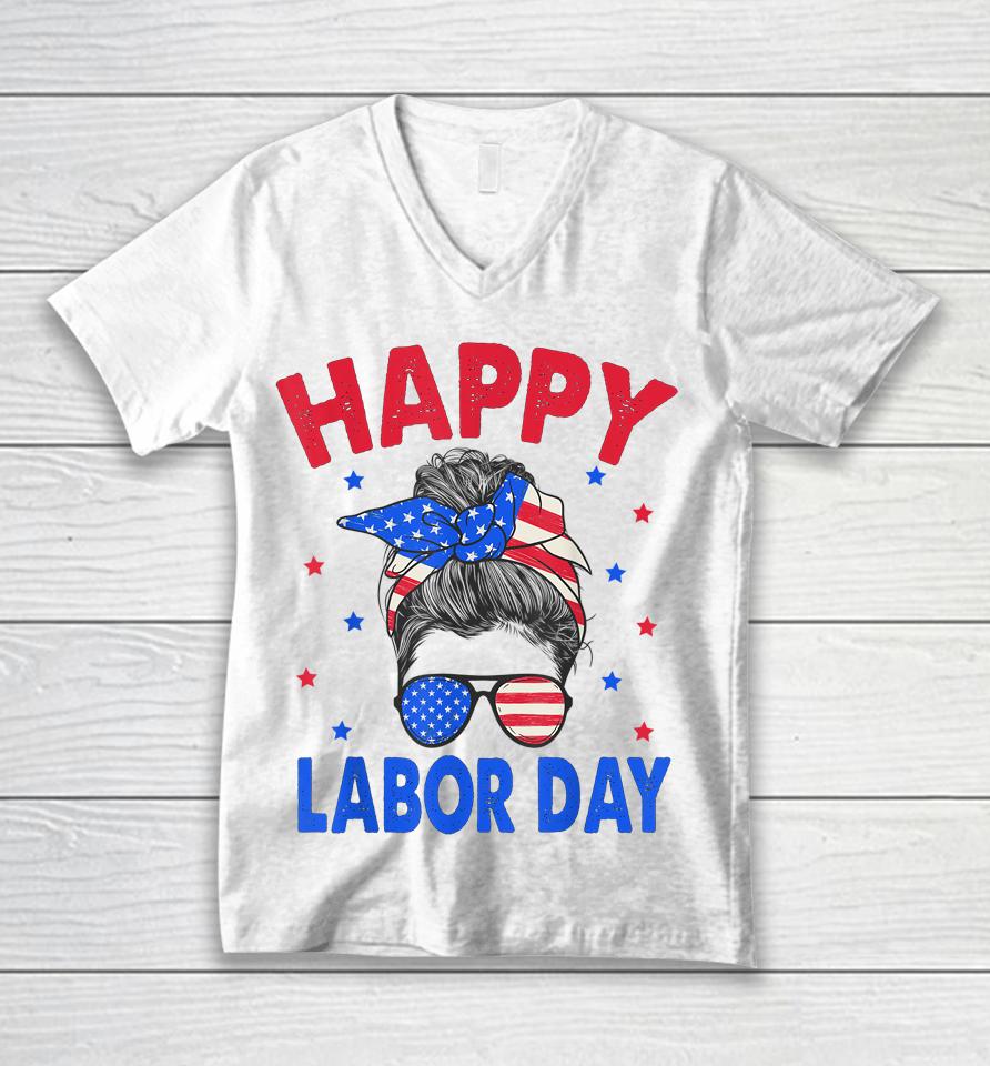 Happy Labor Day Shirt For Women Labor Day Messy Bun Usa Flag Unisex V-Neck T-Shirt