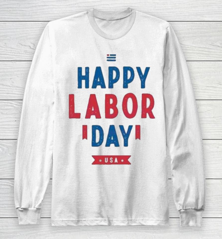 Happy Labor Day Usa Svg Workers Day Long Sleeve T-Shirt